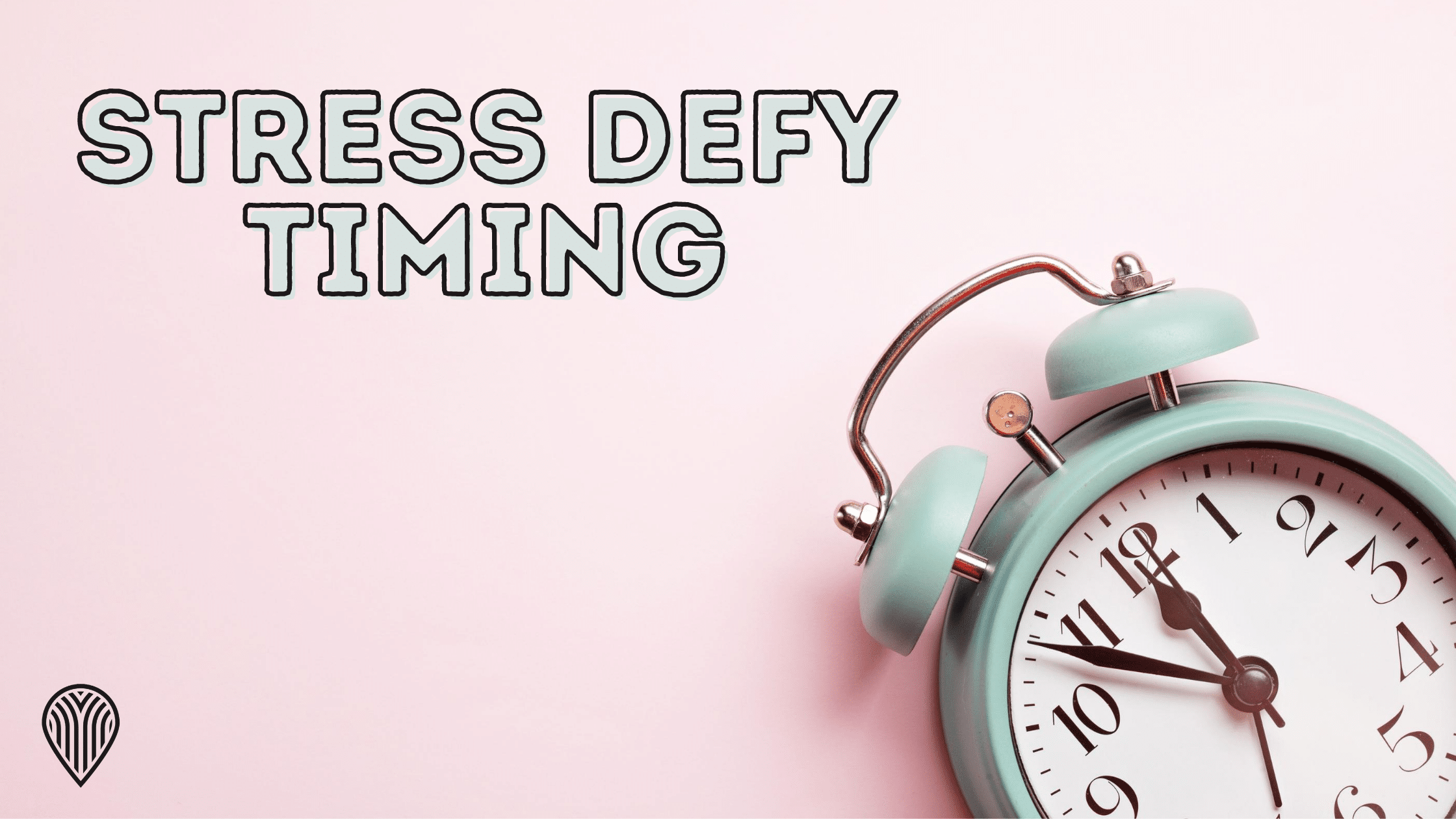 Stress Defy Timing