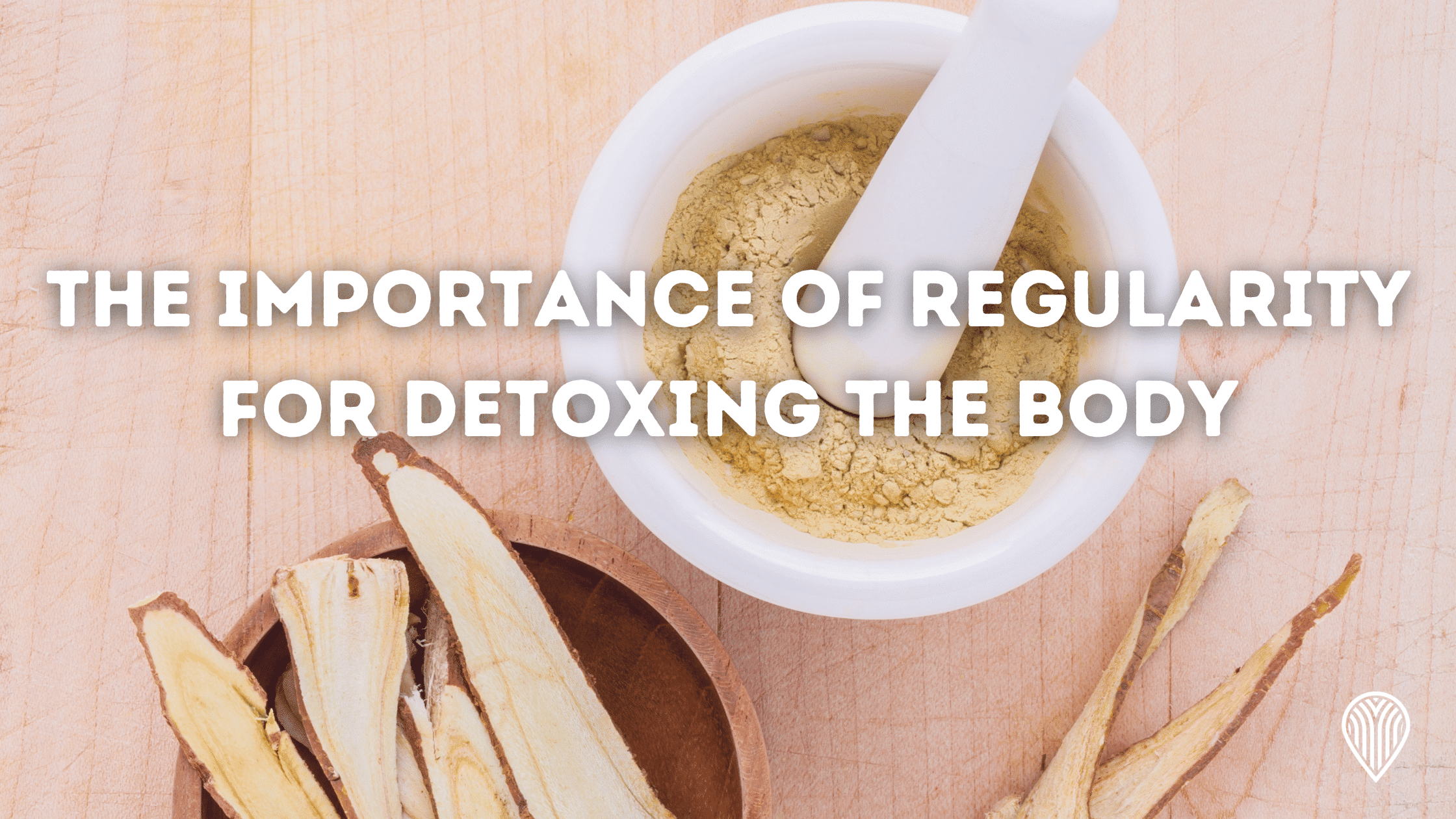 The importance of regularity for detoxing the body – Protea Nutrition