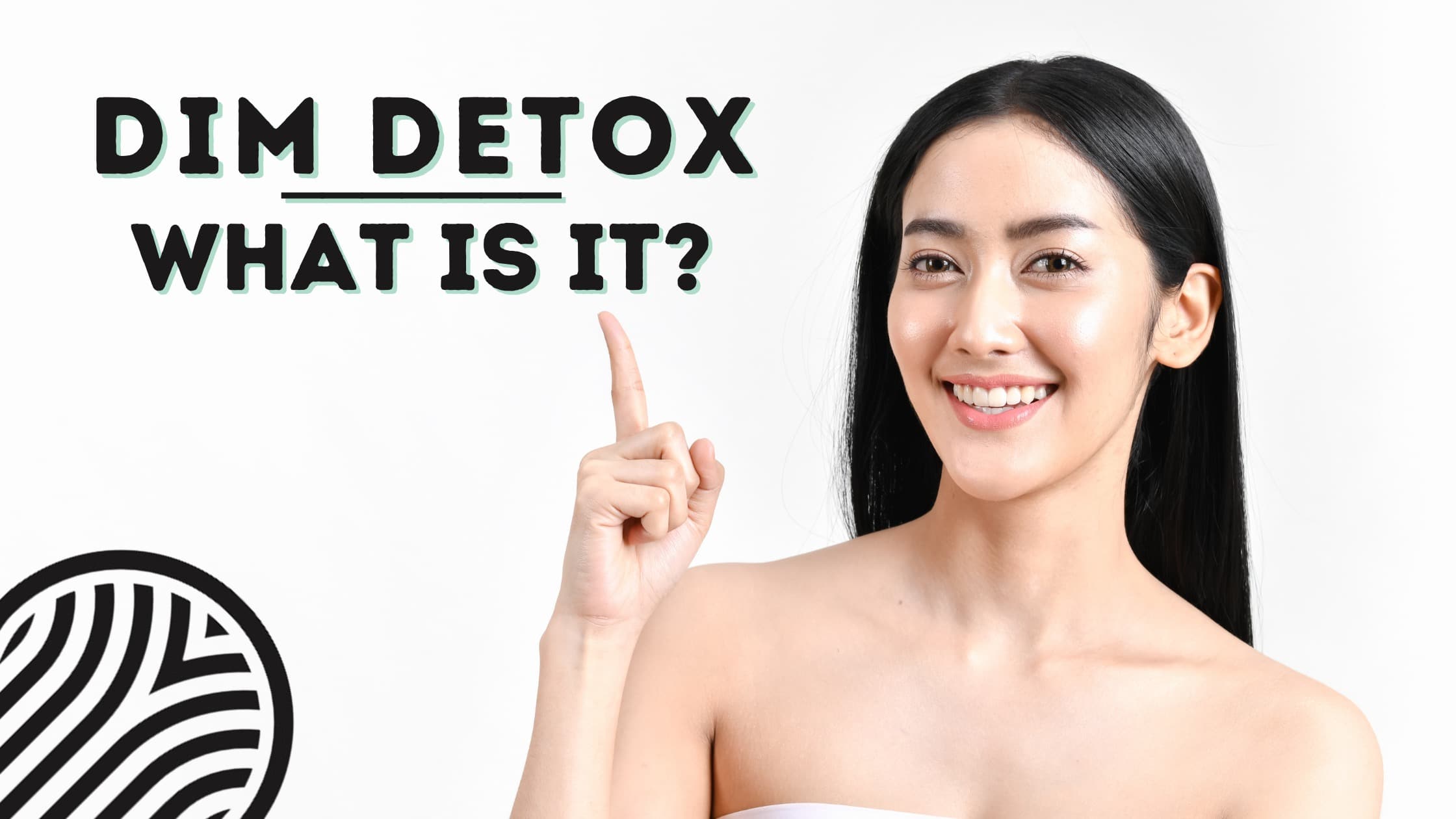 DIM Detox: What is it? – Protea Nutrition